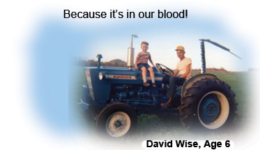 David Wise, Insurance Agent, grew up on his family farm in Buckingham, Virginia.